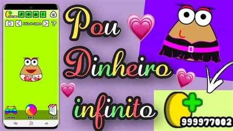 pou dinheiro infinito apk download.